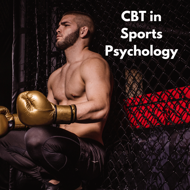 Cognitive Behavioural Therapy in Sports Psychology