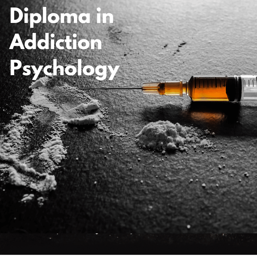 Diploma in Addiction Psychology
