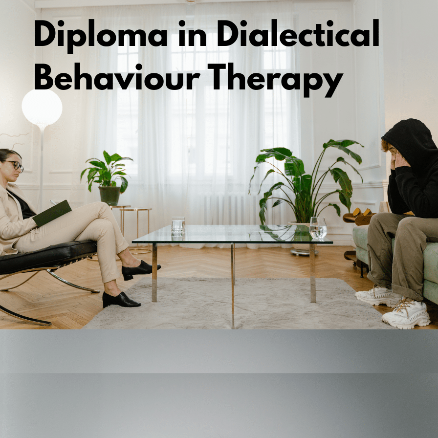 Diploma in Dialectical Behaviour Therapy